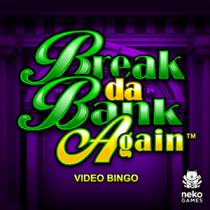 Break da Bank Again Video Bingo