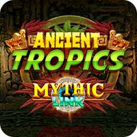 Permainan Ancient Tropics (Mythic Link) Ancient Tropics (Mythic Link)